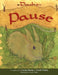 Dash's Pause: An Adventure in Being Found by Connie Kinder, Carole Virden