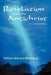 Revelation and the Antichrist: A Commentary by William Edward Dewberry