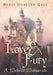 Love & Fury, a Medieval Masquerade by Pierce Hubbard Gage