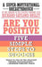 Are You Positive: Five Simple Steps to Success by Richard Gaylord Briley