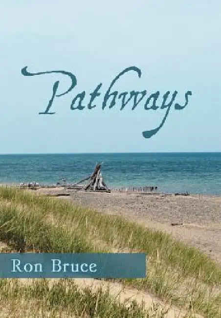 Pathways by Ron Bruce