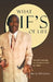 What If's of Life: Second Guessing the Decisions That We Made by B. W. Lecorn