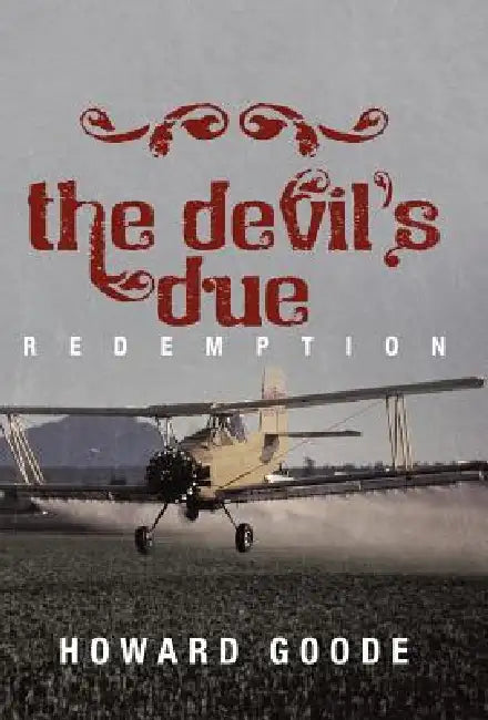 The Devil's Due: Redemption by Howard Goode