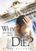 Why Sit Here Until You Die? by Kevin Baldwin