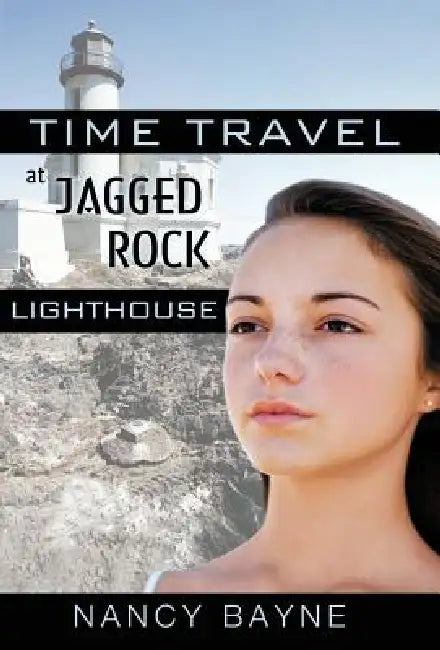 Time Travel at Jagged Rock Lighthouse by Nancy Bayne