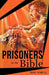Prisoners in the Bible by Zach Sewell