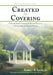 Created For Covering: Understanding the Concept of Safety and Covering In Relationships for Men and Women by Bishop Mark Chironna, Jr. Shaw Robert B.