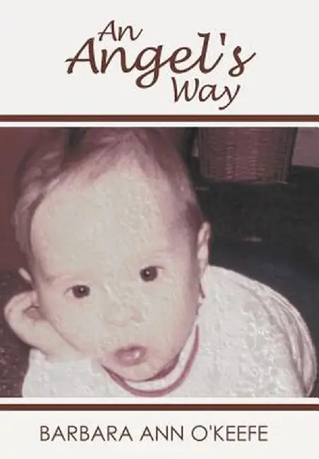 An Angel's Way by Barbara Ann O'Keefe