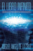 El Libro Infinito: Onum y La Creacion de Los Mundos by Miguel Angel De La Cruz