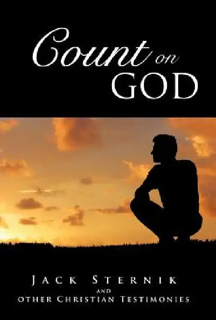 Count on God by Jack Sternik