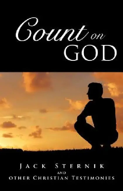 Count on God by Jack Sternik