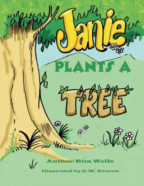 Janie Plants a Tree by Rita Wells