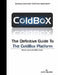 The Definitive Guide To The ColdBox Platform: Version 2.6.3 by Kalen Gibbons