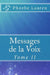 Messages de la Voix: Tome II by Lauren, Phoebe