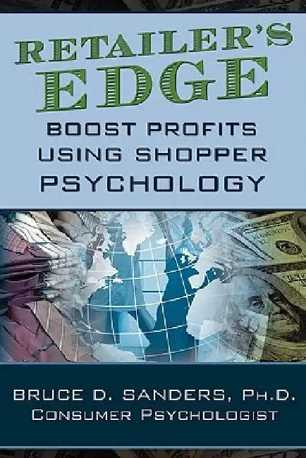 Retailer's Edge by Bruce D. Sanders