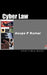 Cyber Law by Anupa P. Kumar