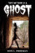 They Say There is a Ghost by Don L. Freeman