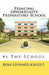 Principal Opportunity Preparatory School: #1 The School by Dan Brown