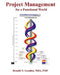 Project Management for a Functional World by Ronald N. Goulden Pmp