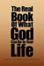 The Real Book of What God Can Do in Your Life by Elder Nathaniel, Sr. Hayward