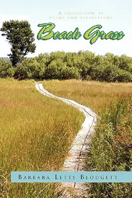 Beach Grass by Barbara Letts Blodgett