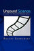 Unsound Science by Robert Sonkowsky