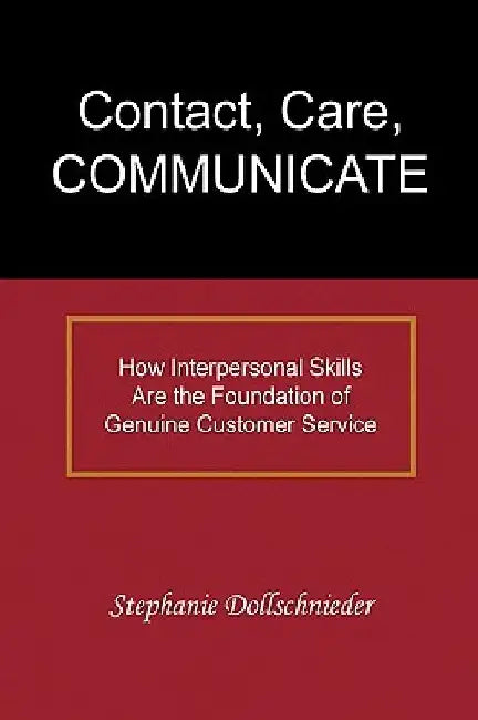 Contact, Care, Communicate by Stephanie Dollschnieder