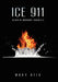 Ice 911 by Mary Otis