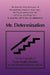 Mr. Determination by Presle Todd Presley and Romana Harrison
