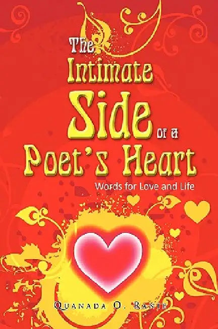 The Intimate Side Of A Poet's Heart by Quanada O. Ranie