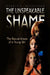 The Unspeakable Shame by Dennis G. McCuiston
