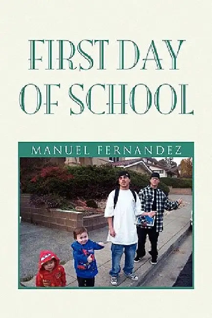First Day of School by Manuel Fernandez