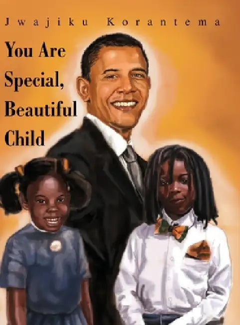 You Are Special, Beautiful Child by Jwajiku Korantema