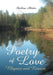 Poetry of Love: Rhymes and Reason by Sheldine Altidor