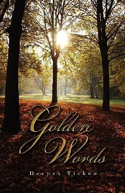 Golden Words by Deepak Tickoo