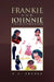 Frankie and Johnnie by D. A. Brooks