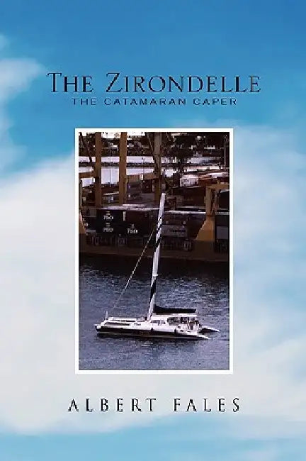 The Zirondelle by Albert Fales