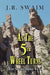 As the 5th Wheel Turns by J. R. Swaim