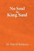 No Soul in King Saul by David Rabeeya