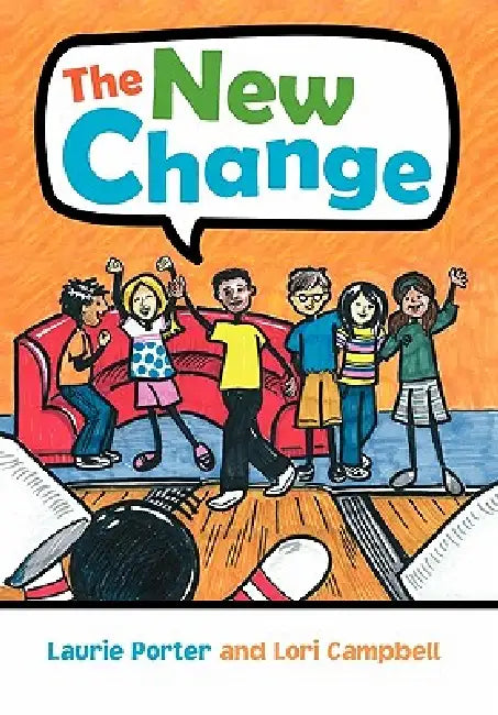 The New Change by Laurie Porter and Lori Campbell