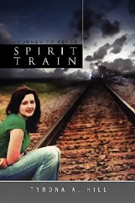 Spirit Train by Tyrona A. Hill