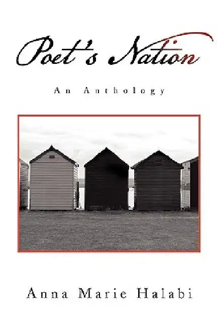 Poet's Nation by Anna Marie Halabi