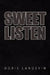 Sweet Listen by Doris Langevin