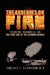 The Ardennes on Fire by Timothy J. Thompson M. a.