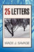 25 Letters by Wade J. Savage