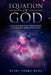 Equation of God by Rocky Cosmo Manu