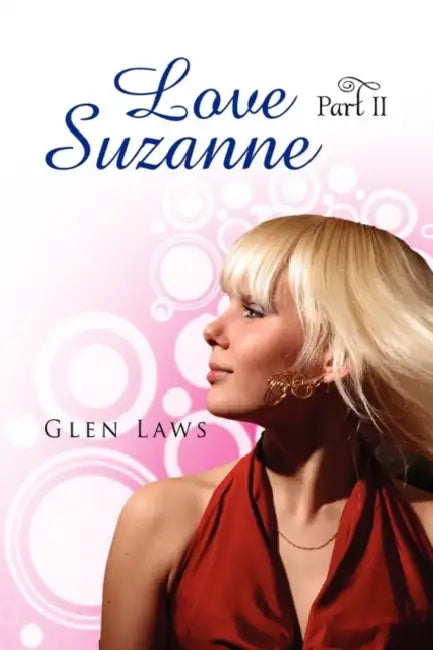 Love Suzanne (Part II) by Glen Laws