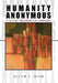 Humanity Anonymous by Allen C. Bien