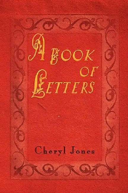 A Book of Letters by Cheryl Jones