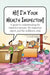 Hi! I'm Your Health Inspector! by The Health Insp Mike Campbell (Big Mike